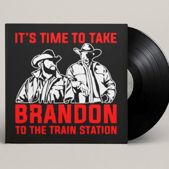 Time To Take Brandon To The Train Station © Custom Vinyl Record Sleeves