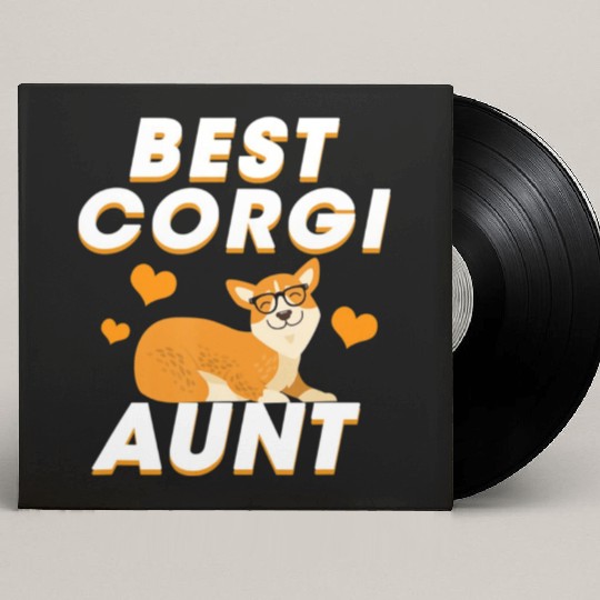 Best Corgi Aunt Funny Dog Lover Custom Vinyl Record Sleeves
