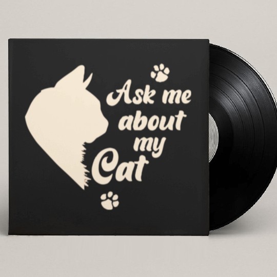 Ask Me About My Cat Lover Mom Gift Custom Vinyl Record Sleeves