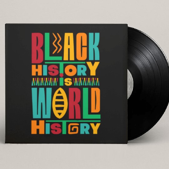 Black History Is World History Colorful Typography Custom Vinyl Record Sleeves