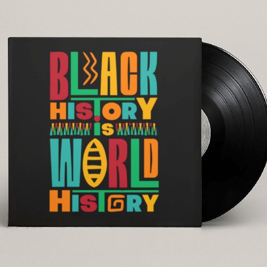 Black History Is World History Colorful Typography Custom Vinyl Record Sleeves