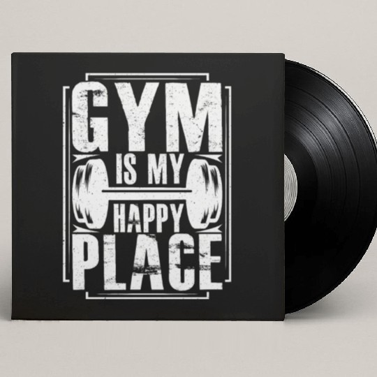 Gym is my happy place Custom Vinyl Record Sleeves