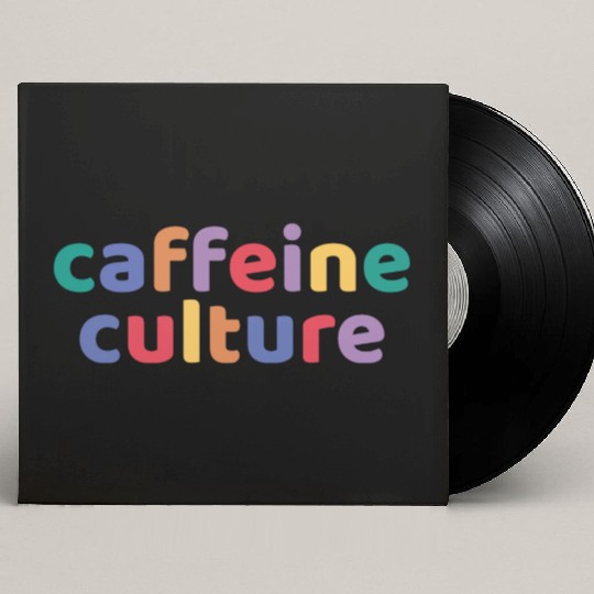 Caffeine culture, coffee lover gift Custom Vinyl Record Sleeves