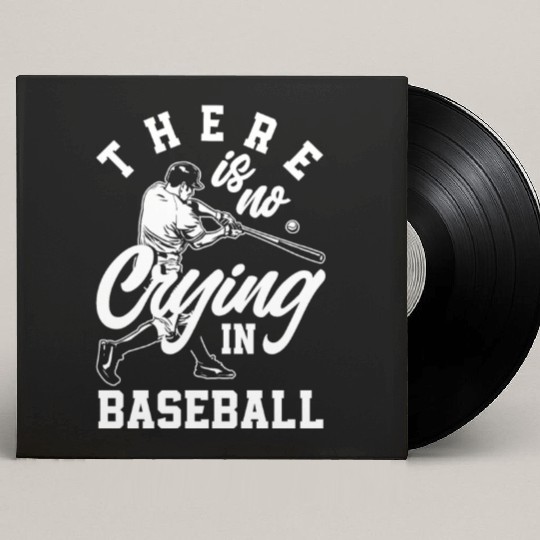 There Is No Crying In Baseball Funny Baseball Gift Custom Vinyl Record Sleeves