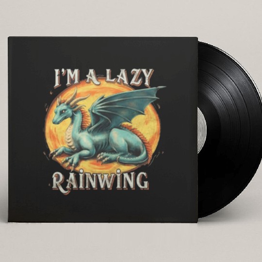 Chill Vibes Only: Lazy RainWing's Wings of Fire Custom Vinyl Record Sleeves