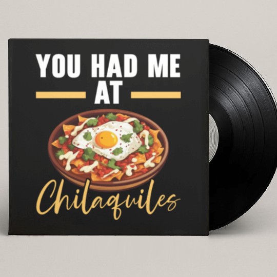 Chilaquiles Mexican Food Mexico Cuisine Foodie Custom Vinyl Record Sleeves