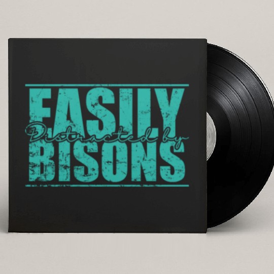 Easily Distracted by Bisons Animal Custom Vinyl Record Sleeves
