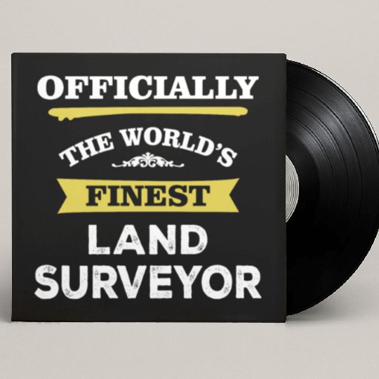 The World's Finest Land Surveyor Custom Vinyl Record Sleeves
