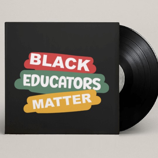 Black Educators Matter African History Teacher Men Custom Vinyl Record Sleeves