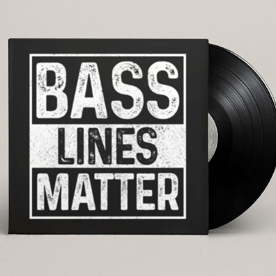 Bass Lines Matter Bass Player DnB Custom Vinyl Record Sleeves