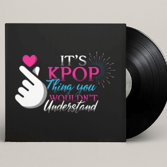 K-Pop Thing Understand Korean Music K-Pop K Pop Custom Vinyl Record Sleeves