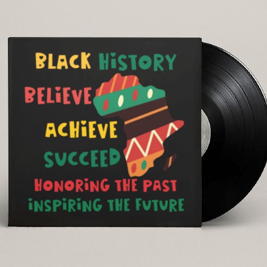 Honoring Past Inspiring Future Black History Month Custom Vinyl Record Sleeves