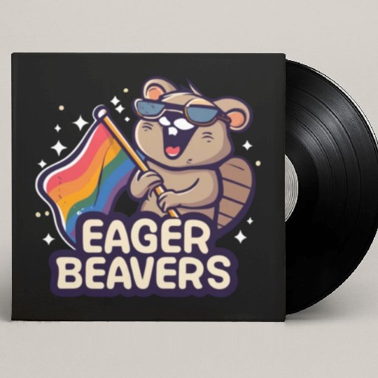 Eager Beavers with Pride LGBT Flag Custom Vinyl Record Sleeves