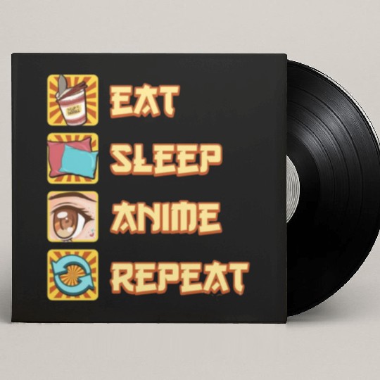 funny eat sleep anime repeat the perfect presents Custom Vinyl Record Sleeves