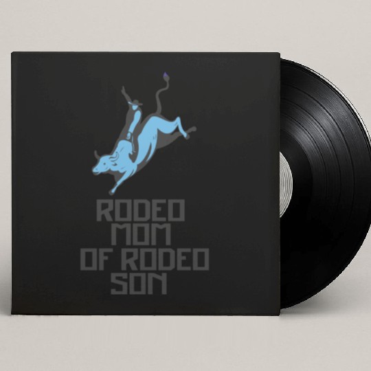 Son Rodeo Mom Passion Is Gift Custom Vinyl Record Sleeves