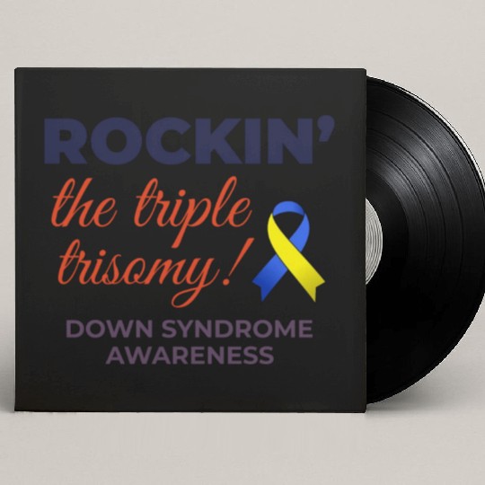 Down Syndrome Awareness Triple Trisomy Rock Custom Vinyl Record Sleeves