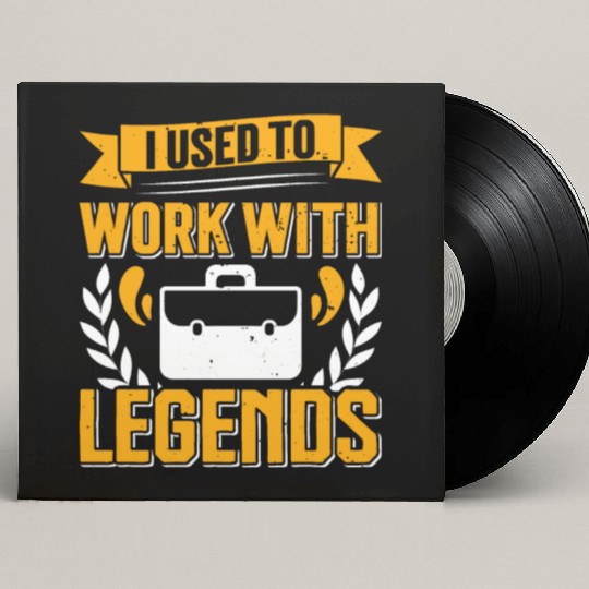 Retirement I Used to Work With Legends Farewell Custom Vinyl Record Sleeves