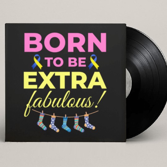 Down Syndrome Awareness Extra Fabulous Custom Vinyl Record Sleeves