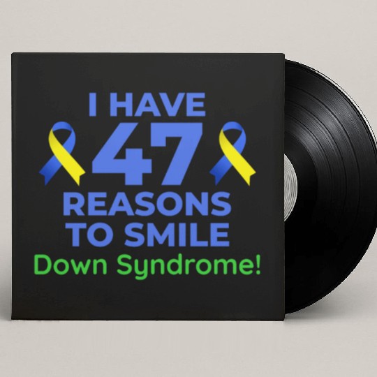 Down Syndrome Awareness 47 Reasons to Smile Custom Vinyl Record Sleeves