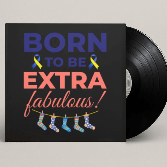 Down Syndrome Awareness Extra Fabulous Custom Vinyl Record Sleeves