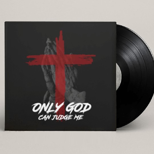 Only God Can Judge Me Custom Vinyl Record Sleeves