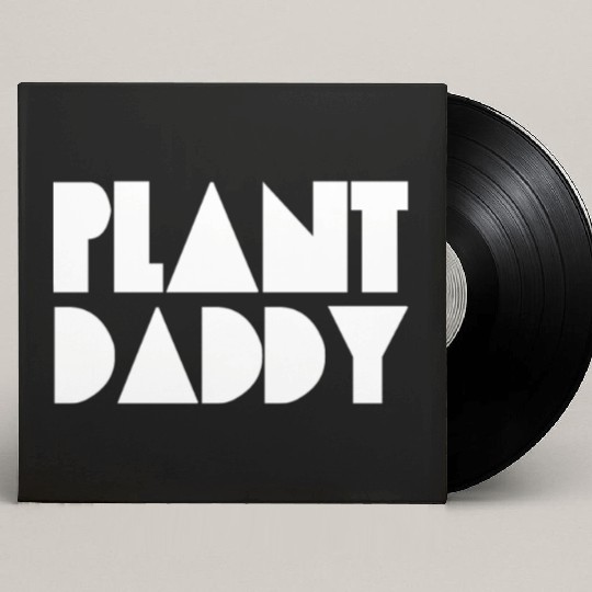 Plant Daddy Love Plant Dad Garden Father Gardening Custom Vinyl Record Sleeves