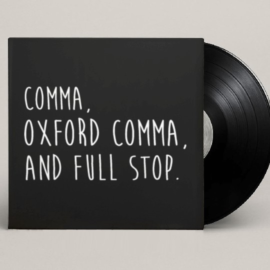 Comm Oxford comma For grammar students & teachers Custom Vinyl Record Sleeves