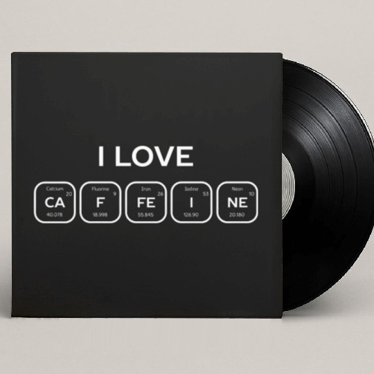 Love Caffeine Periodic Table Science Custom Vinyl Record Sleeves
