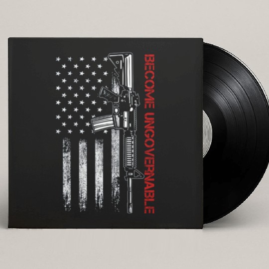 Become Ungovernable American USA Flag Custom Vinyl Record Sleeves