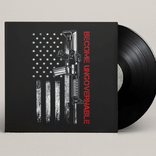 Become Ungovernable American USA Flag Custom Vinyl Record Sleeves
