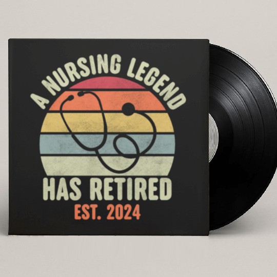 Retired Nurse 2024 Custom Vinyl Record Sleeves, Funny Retired Nurse