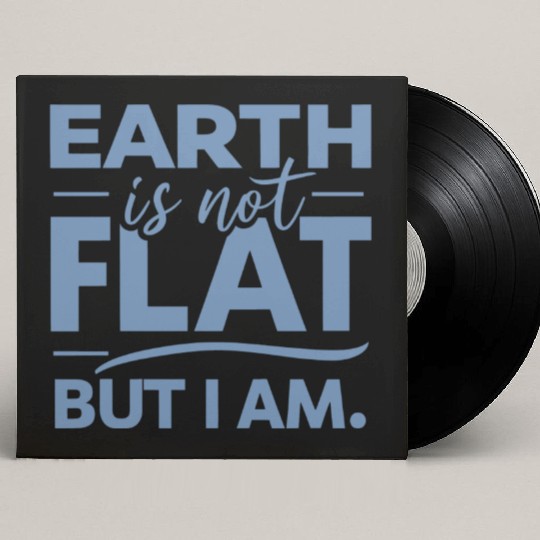 Flat Earth Satire Ironic Jokes Custom Vinyl Record Sleeves