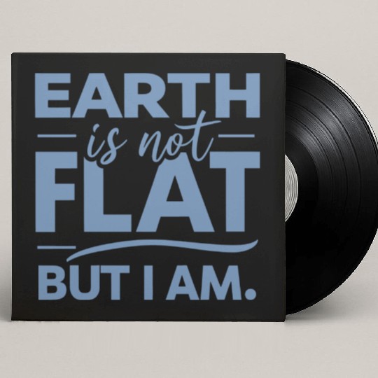 Flat Earth Satire Ironic Jokes Custom Vinyl Record Sleeves