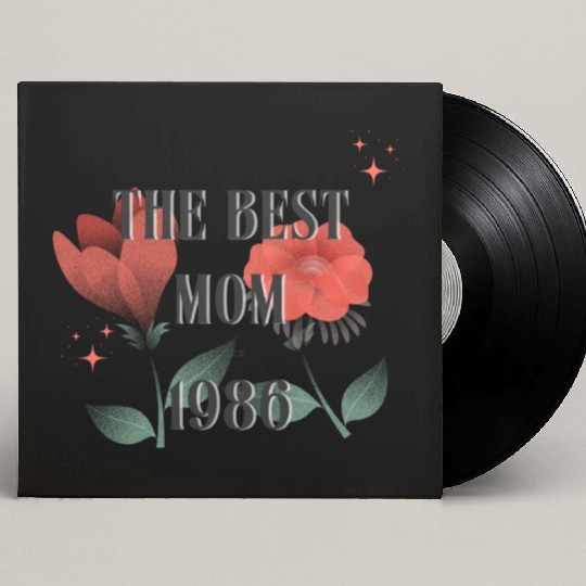 The Best Mom Since 1986 Custom Vinyl Record Sleeves