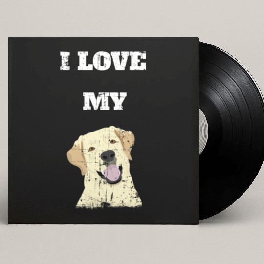I Love My Labrador Retriever Celebration Custom Vinyl Record Sleeves
