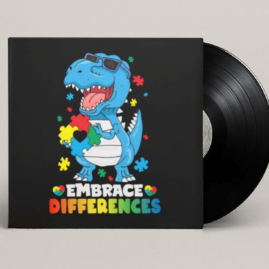 Embrace Differences T Rex Dinosaur Autism Awarenes Custom Vinyl Record Sleeves