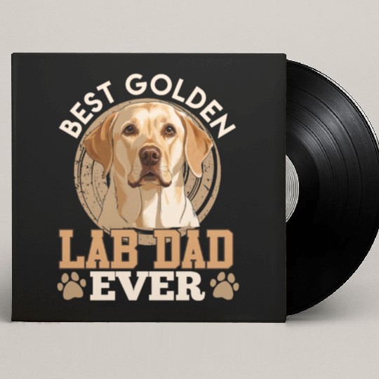Labrador Owner Labrador BEST GOLDEN LAB DAD EVER Custom Vinyl Record Sleeves