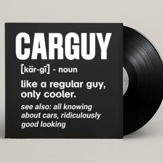 Car Guy Definition Funny Mechanic Auto Racing Gift Custom Vinyl Record Sleeves