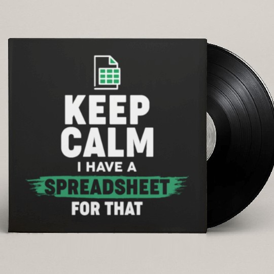Accountant Funny Excel Spreadsheets Keep Calm Custom Vinyl Record Sleeves