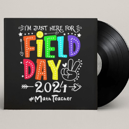 I'm Just Here For Field Day 2024 Math Teacher Custom Vinyl Record Sleeves