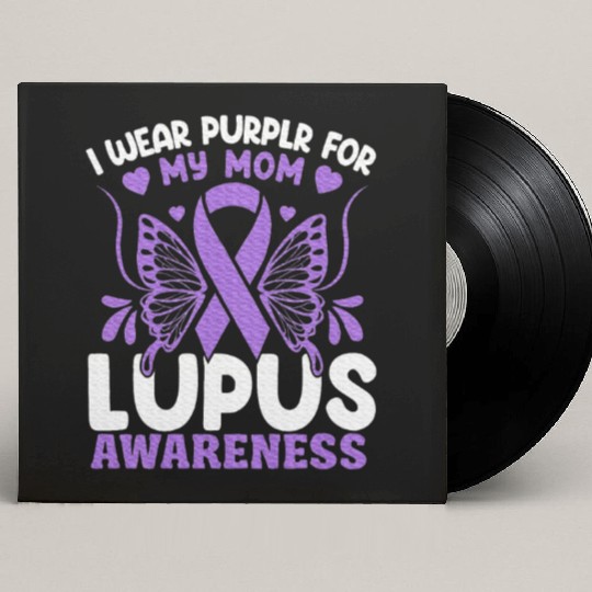 I Wear Purple For My Mom Lupus Awareness Design Custom Vinyl Record Sleeves