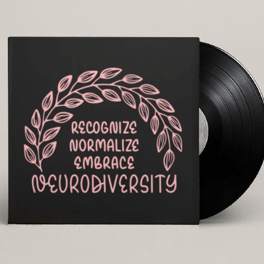 Recognize Normalize Embrace Neurodiversity Custom Vinyl Record Sleeves