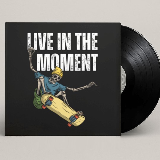 Skater's Live in the Moment Inspiration Custom Vinyl Record Sleeves