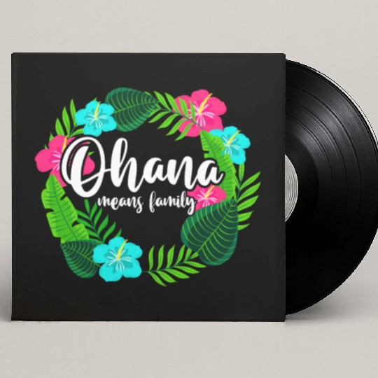 Ohana Means Family Hawaii Hibiscus Hawaiian Flower Custom Vinyl Record Sleeves