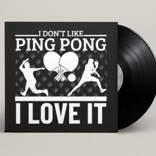 I Love Ping Pong Funny Ping Pong Player Custom Vinyl Record Sleeves