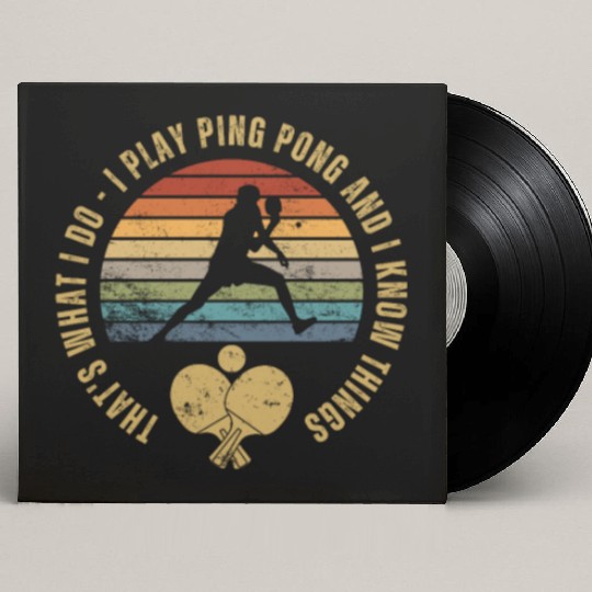 Ping Pong That's What I Do Funny Ping Pong Custom Vinyl Record Sleeves