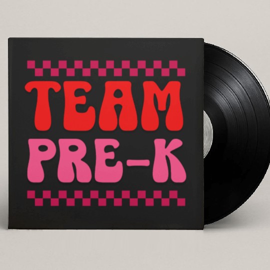 Pre-K Team - Preschool Teacher Custom Vinyl Record Sleeves