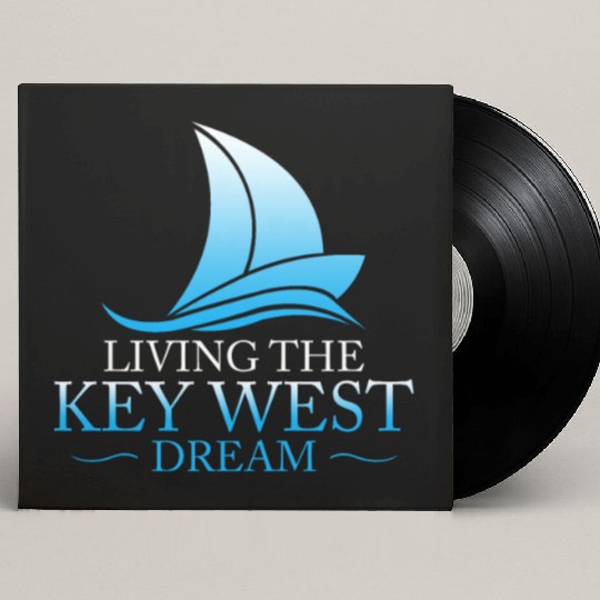 Florida Keys LIVING THE KEY-WEST DREAM Sailor Custom Vinyl Record Sleeves