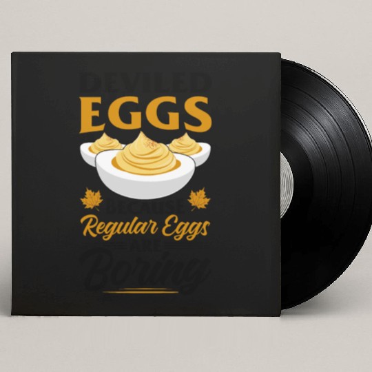 Funny Deviled Eggs Designs For Deviled Egg Lover Custom Vinyl Record Sleeves