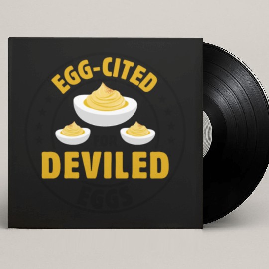 Funny Deviled Eggs Designs For Deviled Egg Lover Custom Vinyl Record Sleeves